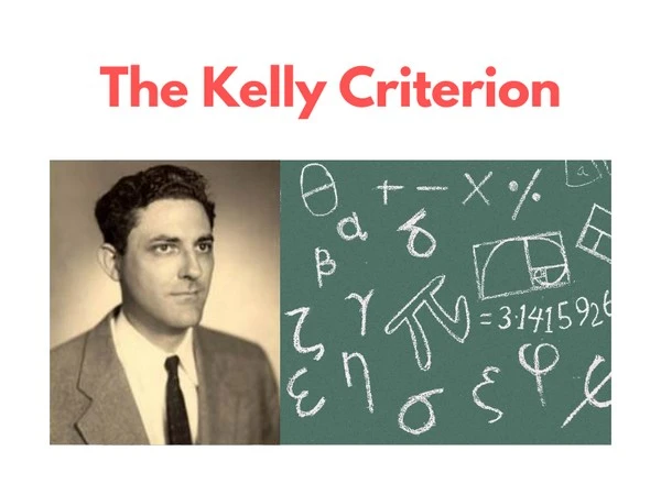 លក្ខណៈវិនិច្ឆ័យ Kelly៖ រូបមន្តគណិតវិទ្យាសម្រាប់ការភ្នាល់ដ៏ល្អឥតខ្ចោះ