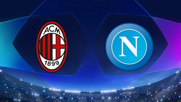 កំណត់អត្តសញ្ញាណ AC Milan vs Napoli 02h45 30/10 Serie A